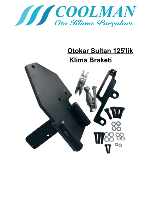 Otokar Sultan 125'lik Klima Braketi
