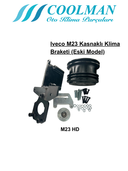 Iveco M23 Kasnaklı Klima Braketi (Eski Model)