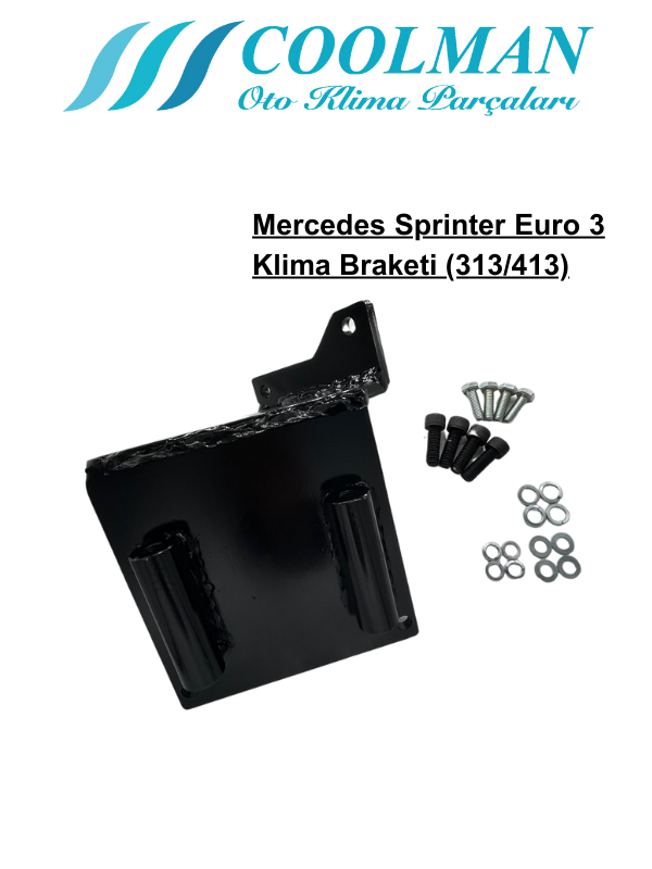 Mercedes Sprinter Euro 3 Klima Braketi (313/413)