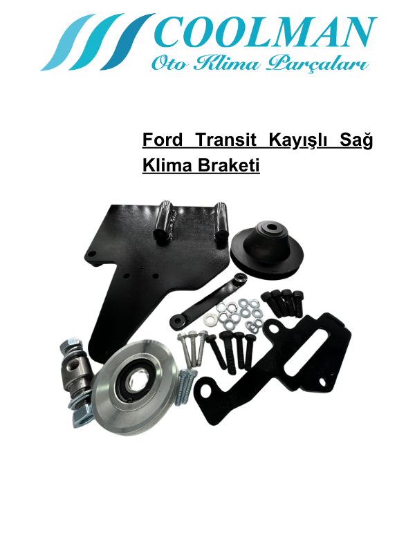 Ford Transit Sağ Klima Braketi